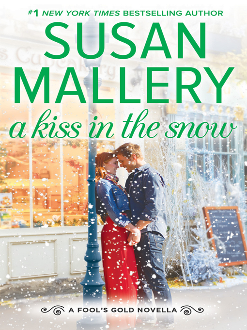 Upplýsingar um A Kiss in the Snow eftir Susan Mallery - Biðlisti